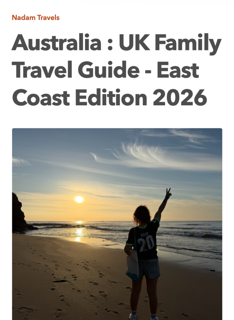 Australia : UK Family Travel Guide - East Coast Edition 2026